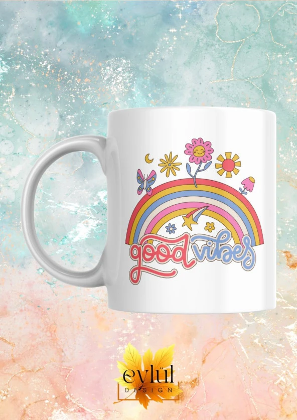 Motivasyon Temalı Good Vibes İngilizce Renkli Baskılı Eğlenceli Özel Tasarım Baskılı Kupa Bardak