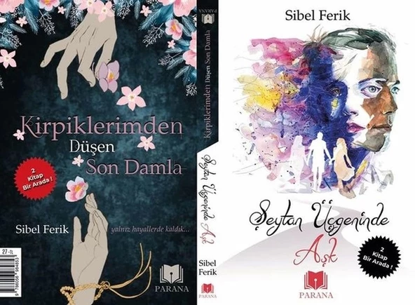 Şeytan Üçgeninde Aşk / Kirpiklerimden Düşen Son Damla - İki Kitap Bir Arada