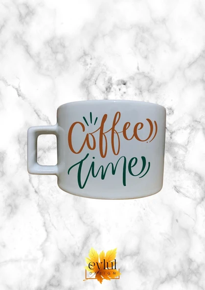 Coffee Time Yazılı Kahve Temalı Özel Tasarım Baskılı Kupa Bardak Espresso Türk Kahvesi Bardağı