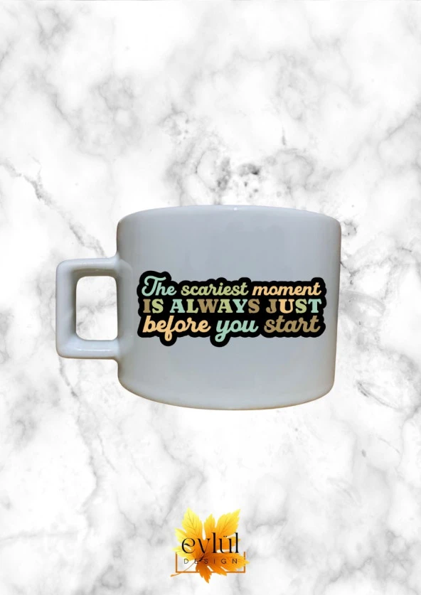 Motivasyon Temalı İngilizce Özel Tasarım Baskılı Kupa Bardak Espresso Türk Kahvesi Bardağı
