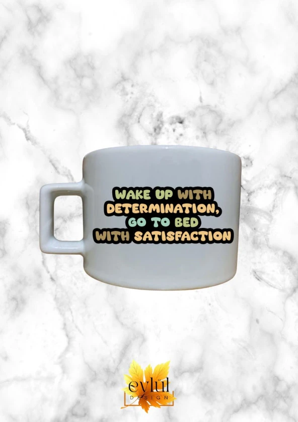 Motivasyon Temalı İngilizce Özel Tasarım Baskılı Kupa Bardak Espresso Türk Kahvesi Bardağı