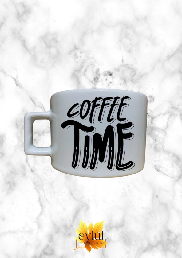 Coffee Time Yazılı Temalı Kahve Özel Tasarım Baskılı Kupa Bardak Espresso Türk Kahvesi Bardağı ürün görseli 1