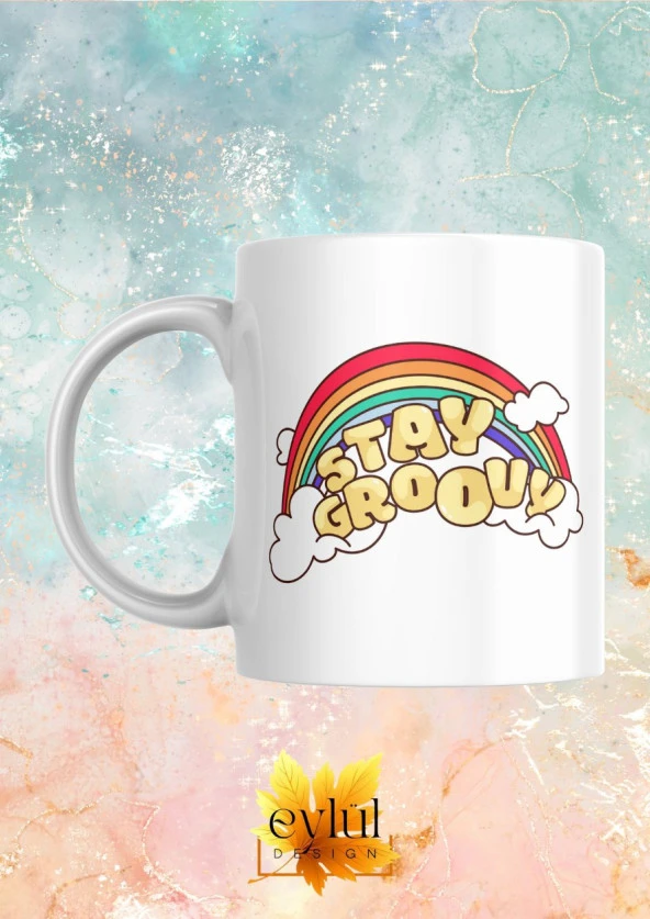 It's Been Groovy Yazılı Motivasyon Temalı Baskılı Eğlenceli Özel Tasarım Baskılı Kupa Bardak