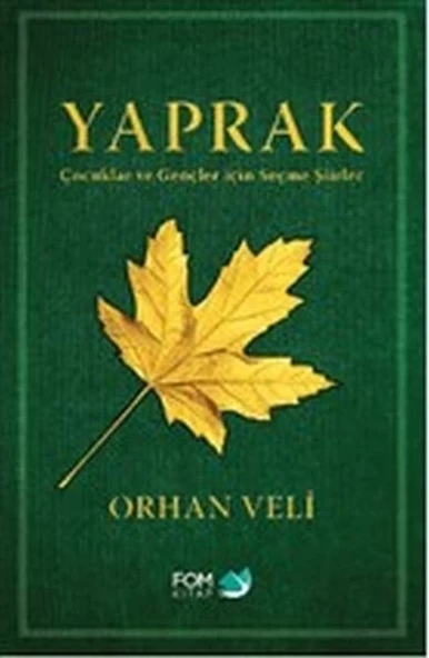 Yaprak - Çocuklar ve Gençler için Seçme Şiirler - 1