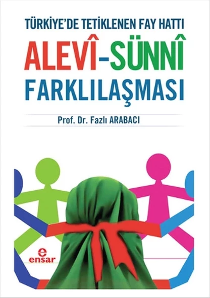 Türkiyede Tetiklenen Fay Hattı Alevi - Sünni Farklılaşması