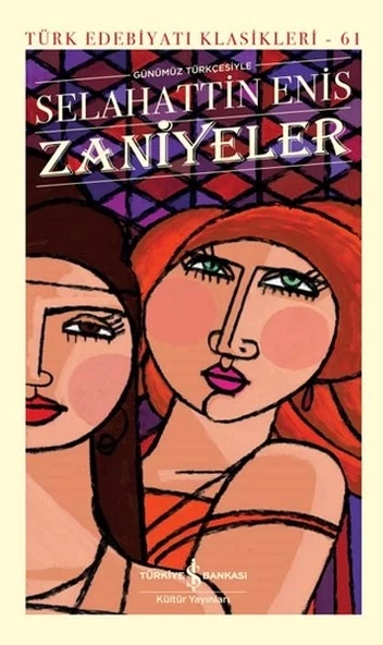 Zaniyeler - Türk Edebiyatı Klasikleri (Ciltli)