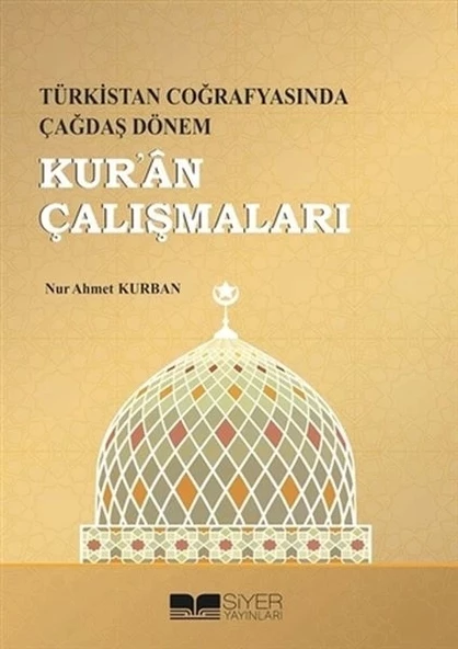 Kur'an Çalışmaları - Türkistan Coğrafyasında Çağdaş Dönem