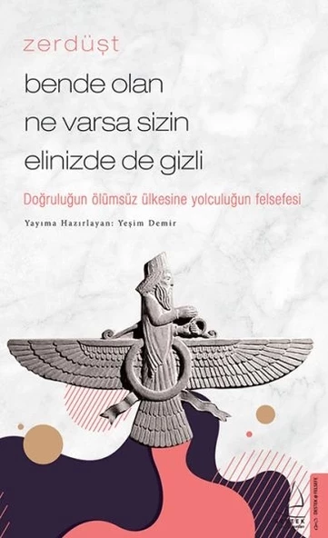 Zerdüşt - Bende Olan Ne Varsa Sizin Elinizde de Gizli - 1