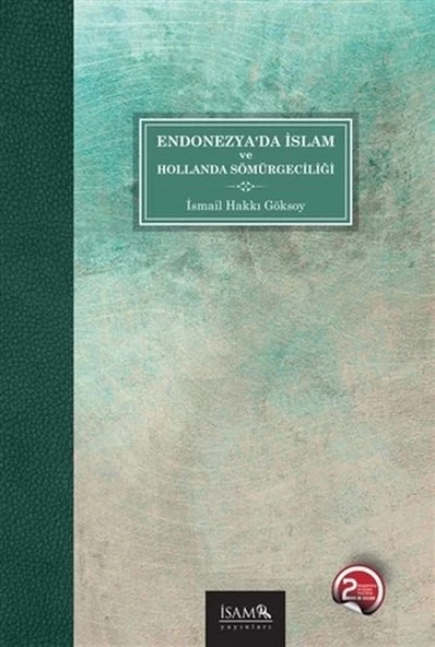 Endonezya’da İslam ve Hollanda Sömürgeciliği