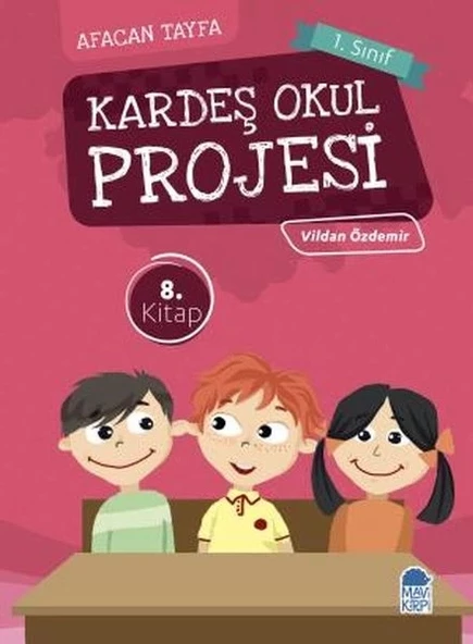 Afacan Tayfa 1. Sınıf - Kardeş Okul Projesi 8.Kitap