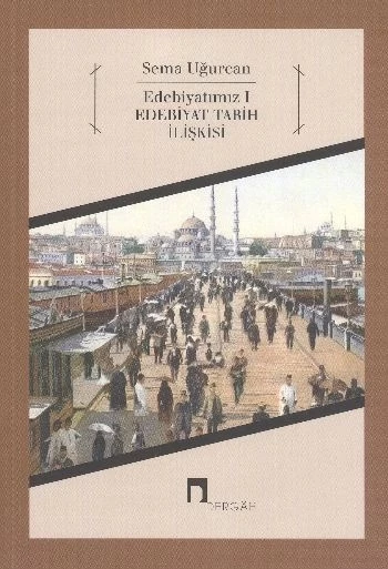 Edebiyatımız 1 - Edebiyat Tarih İlişkisi - 1