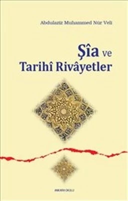 Şia ve Tarihi Rivayetler