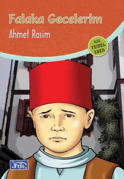 Falaka Gecelerim (100 Temel Eser - İlköğretim)