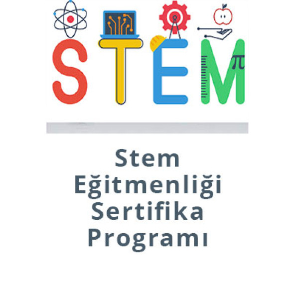 STEM EĞİTMENLİĞİ SERTİFİKA PROGRAMI