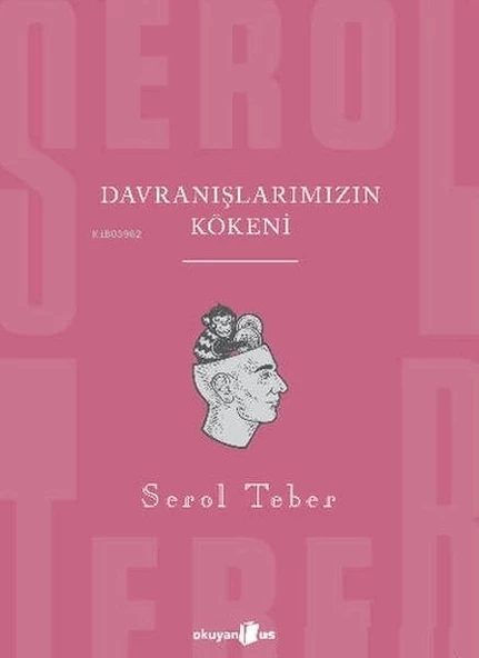 Davranışlarımızın Kökeni