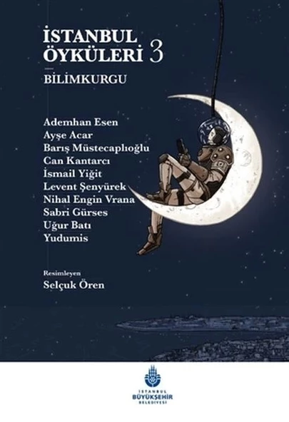 İstanbul Öyküleri 3 - Bilimkurgu