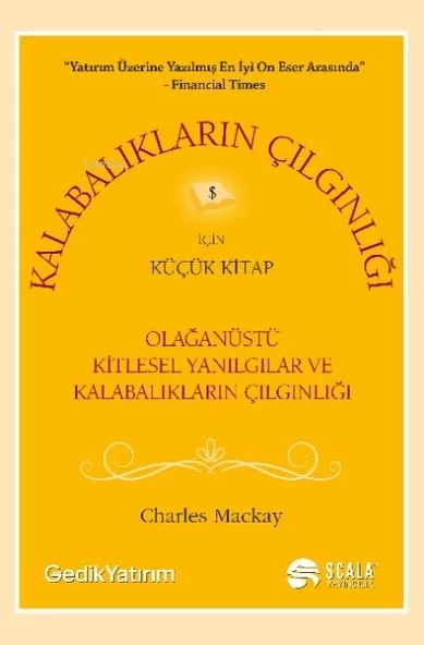 Kalabalıkların Çılgınlığı İçin Küçük Kitap