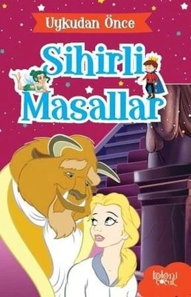 Uykudan Önce Sihirli Masallar Güzel ve Çirkin - 1