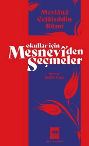 Okullar İçin Mesnevi'den Seçmeler