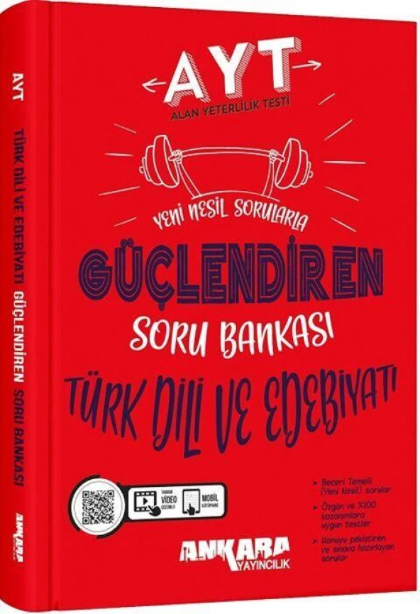 AYT Türk Dili ve Edebiyatı Güçlendiren Soru Bankası Ankara Yayıncılık
