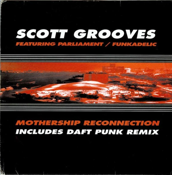 Scott Grooves Featuring Parliament / Funkadelic – Mothership Reconnection Disco House Vinly Plak alithestereo