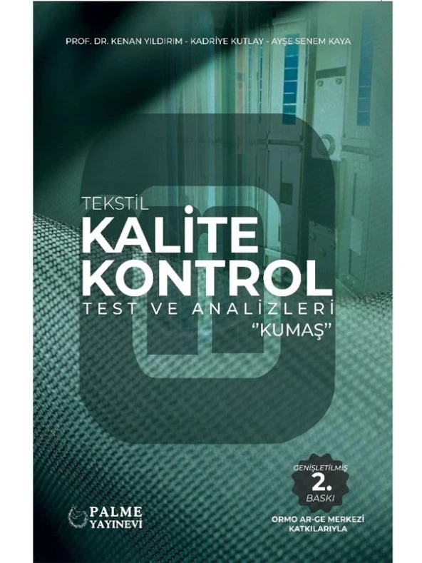 TEKSTİL KALİTE KONTROL TEST VE ANALİZLERİ KUMAŞ