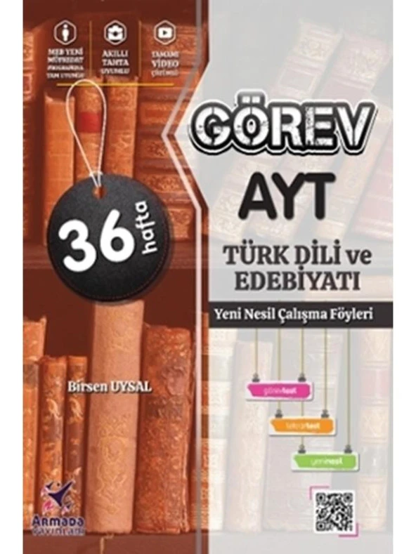 ARMADA GÖREV YKS AYT TÜRK DİLİ VE EDEBİYATI YENİ NESİL ÇALIŞMA FÖYLERİ (36 HAFTA)