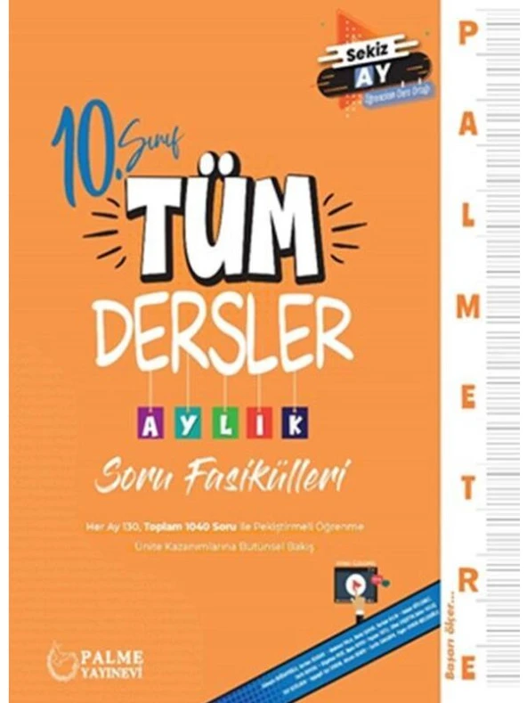 PALME 10.SINIF TÜM DERSLER AYLIK SORU FASİKÜLLERİ *YENİ*
