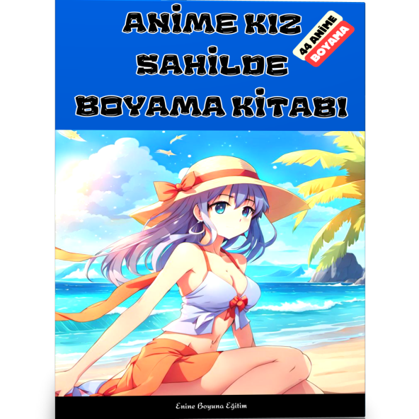 Anime KIZ Sahilde Boyama Kitabı (44 Anime Boyama)