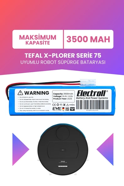 ELECTROLL Tefal X-plorer Serie 75 Uyumlu Batarya (MAKSİMUM KAPASİTE) 3500mah Pil Robot Süpürge Bataryası ürün görseli