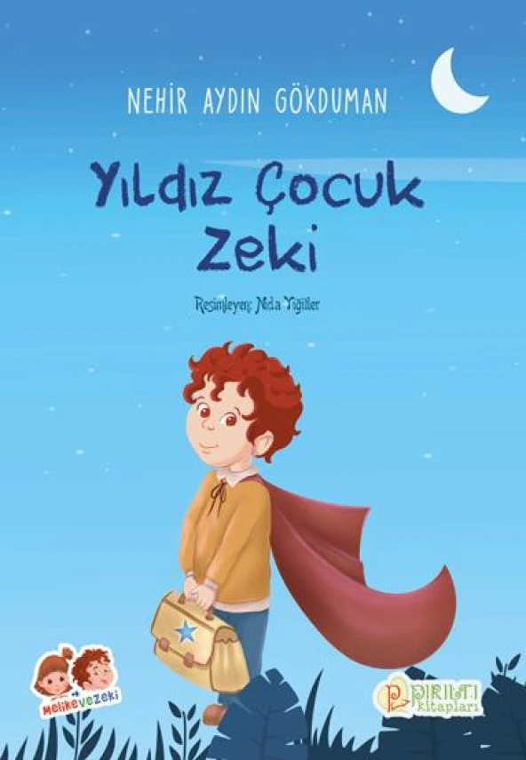 Yıldız Çocuk Zeki - Nehir Aydın Gökduman