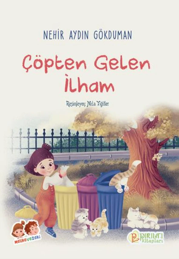 Çöpten Gelen İlham - Nehir Aydın Gökduman