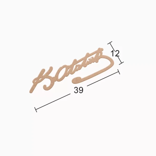 Hobi-Art DS 56 Boyanabilir Ahşap Atatürk İmzası Desenli Duvar Süsü