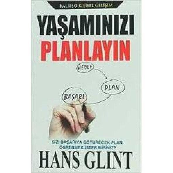 YAŞAMINIZI PLANLAYIN - HANS GLINT - 1