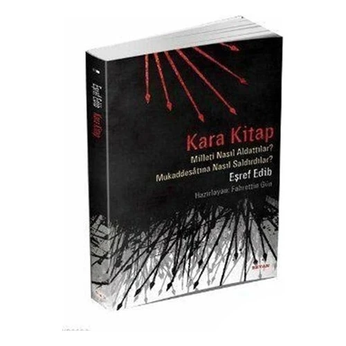 KARA KİTAP. EŞREF EDİB-   BEYAN
