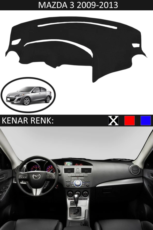 Mazda 3 2009-2013 İçin Uygun Torpido Koruma Halısı Siyah Kenar Renk Siyah