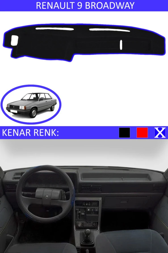 Renault 9 Broadway İçin Uygun Torpido Koruma Halısı Siyah Kenar Renk Mavi