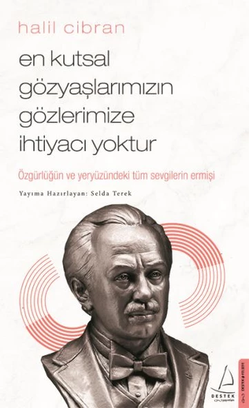 En Kutsal Gözyaşlarımızın Gözlerimize İhtiyacı Yoktur - 1