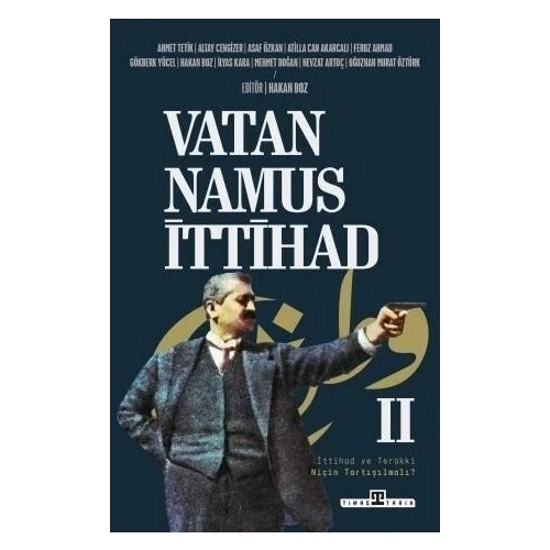 VATAN NAMUS İTTİHAD HAKAN BOZ TİMAŞ