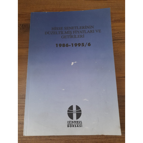 Hisse Senetlerinin Düzeltilmiş Fiyatları ve Getirileri 1986-1995/6 (ikinci el ürün) - 1