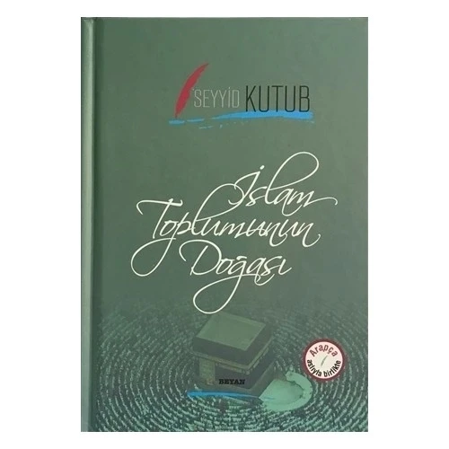 İslam Toplumunun Doğası.seyyid Kutub Beyan