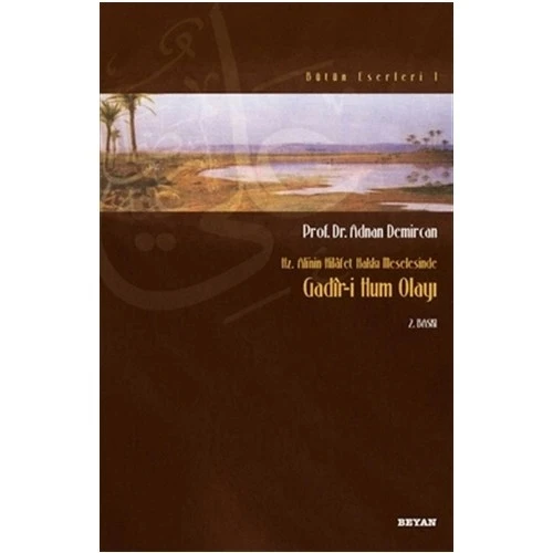 GADİRİ HUM OLAYI - ADNAN DEMİRCAN- BEYAN