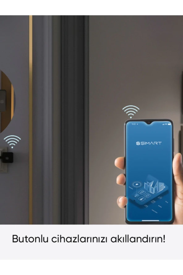 Şımart Akıllı Parmak Butonlar için Akıllı Yönetim - 6