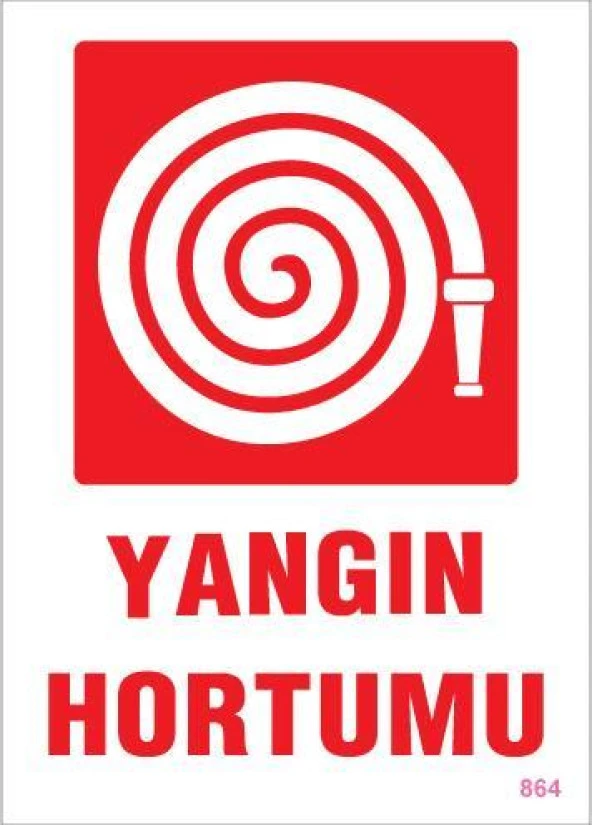 Yangın Hortumu Uyarı Levhası 25x35 KOD:864 - 1
