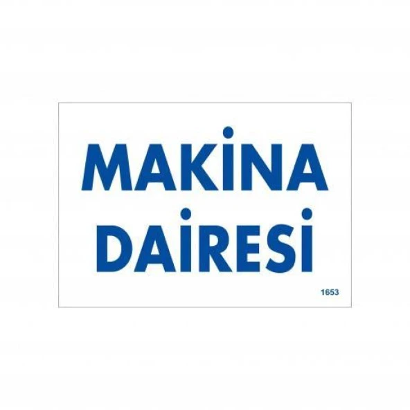 Makine Dairesi Uyarı Levhası 17,5x25 KOD:1653 ürün görseli 1