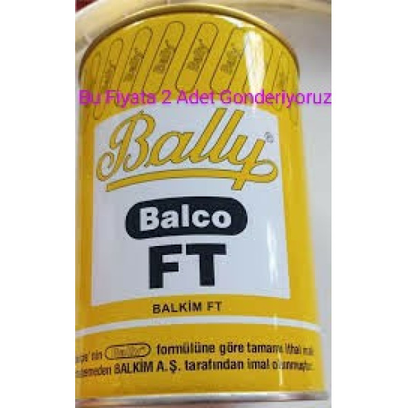 BALLY YAPIŞTIRICI,FT ,750 Gr, BU FİYATA 2 ADET GÖNDERİYORUZ