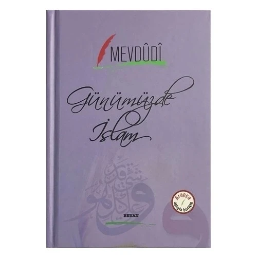 GÜNÜMÜZDE İSLAM  MEVDUDİ   BEYAN