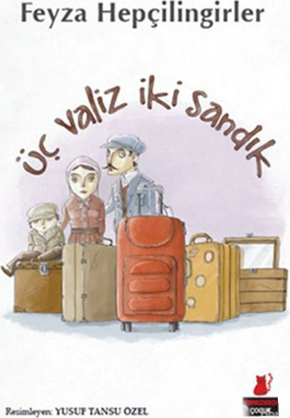 Üç Valiz İki Sandık - Feyza Hepçilingirler ürün görseli