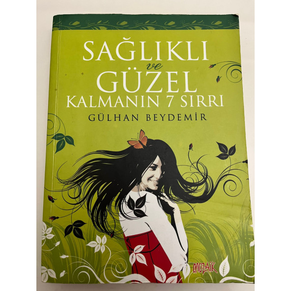 SAĞLIKLI VE GÜZEL KALMANIN 7 SIRRI (İKİNCİ EL ÜRÜN)