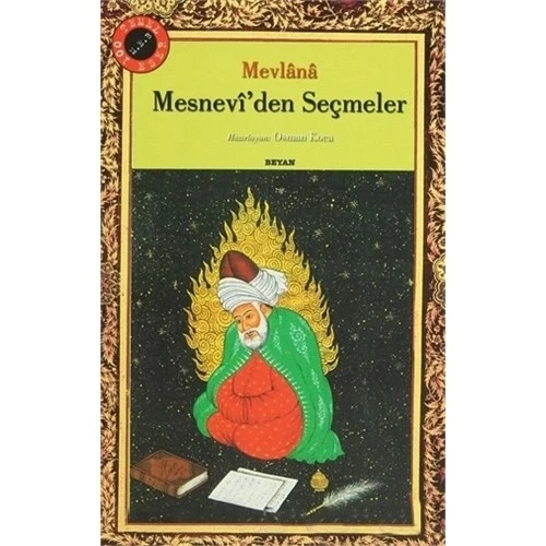 MESNEVİDEN SEÇMELER-100 TEMEL ESER LİSE / MEVLANA  BEYAN